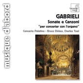 Gabrieli: Sonate e Canzoni "per concertar con l'organo" artwork