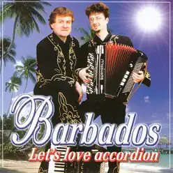 Let's Love Accordion - Barbados Let's Love Accordion - Barbados