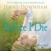 Jenny Downham - Now is Good (Previously Published as Before I Die) (Unabridged) artwork