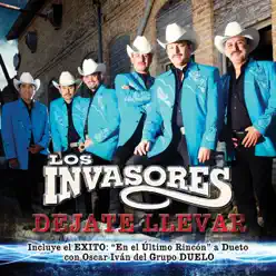 Dejate Llevar - Los Invasores de Nuevo León