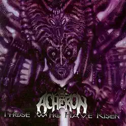 Those Who Have Risen - Acheron