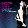 Stereo Love (Remixes) - Single