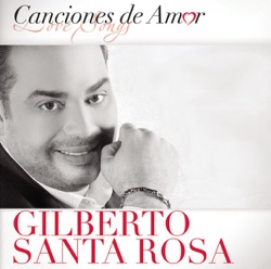Gilberto Santa Rosa - Un Amor para la Historia
