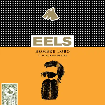 Hombre Loco - Eels