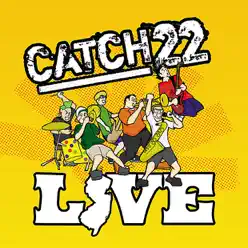 Catch 22 Live - Catch 22