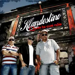 Quem Ta Cum Nóis - Klandestino Quem Ta Cum Nóis - Klandestino