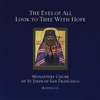 Monastery Choir of St. John of San Francisco - Koinonikon for St. John