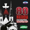80 African / Nigerian Christian Worship