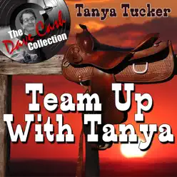 Team Up With Tanya - [The Dave Cash Collection] - Tanya Tucker