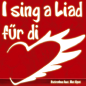 I sing a Liad für di - Steirerbua & Hot Spot