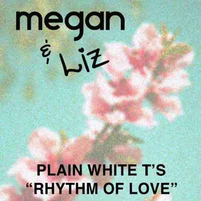 Rhythm of Love - Single - Megan and Liz