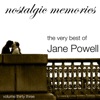 The Very Best of Jane Powell, Vol. 33 - Nostalgic Memories