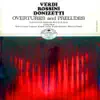 Stream & download Verdi - Rossini - Donizetti: Overtures and Preludes (Hungaroton Classics)