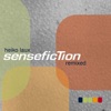 Sense Fiction (Remixed)