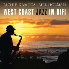 West Coast Jazz In Hifi by Richie Kamuca & Bill Holman album reviews, ratings, credits