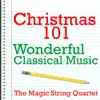Christmas 101 - Wonderful Classical Music album lyrics, reviews, download