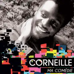 Ma comédie - single - Corneille