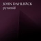 John Dahlbäck - Pyramid - Dirty South Remix