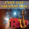 Latin Jazz Greatest Hits