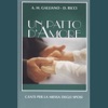 Un patto d'amore (Canti per la messa degli sposi)