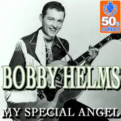 My Special Angel (Digitally Remastered) - Single - Bobby Helms