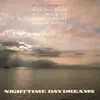 Nighttime Daydreams album lyrics, reviews, download