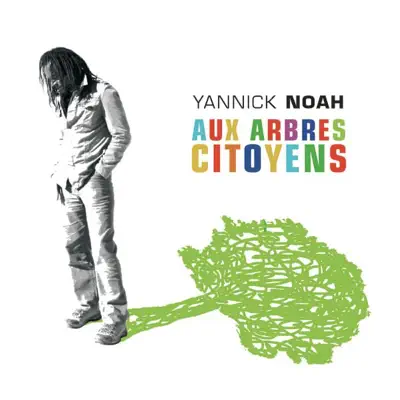 Aux arbres citoyens - Single - Yannick Noah