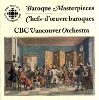 Baroque Masterpieces by Hugh McLean, Mario Bernardi, CBC Vancouver Orchestra, Ben Heppner, Rosemarie Landry, Mark Pedrotti, Montreal Tudor Singers, Wayne Riddell, Susie Napper, Patrick Wedd, Elizabeth Wilcock, Stanly Ritchie, Janet See, Barbara Kallaur & John Eliot Gardiner album reviews, ratings, credits