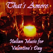 That's Amore: Italian Music for Valentine's Day artwork