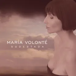 Sudestada - María Volonté