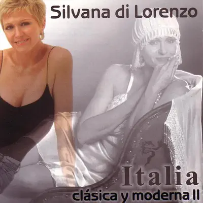 Italia Clásica y Moderna II - Silvana Di Lorenzo Italia Clásica y Moderna II - Silvana Di Lorenzo