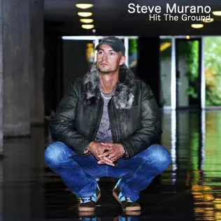 ladda ner album Steve Murano - Hit The Ground