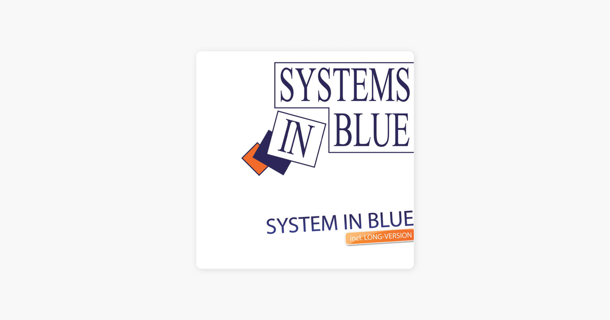 ‎System In Blue - EP par Systems In Blue sur Apple Music