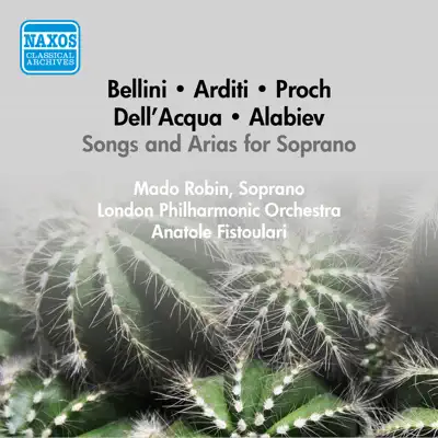 Vocal Recital: Robin, Mado - Bellini, V. - Arditi, L. - Proch, H. - Dell'Acqua, E. - Alabiev, A. (1956) - London Philharmonic Orchestra