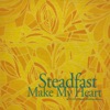 Steadfast Make My Heart - a Christ Church Worship Album, 2009