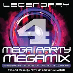 Legendary Mega Party Megamix (Massive Hit Songs Of The 20th Century) Vol. 4 by Y2K & The Mega Party Set And Various Artists album reviews, ratings, credits