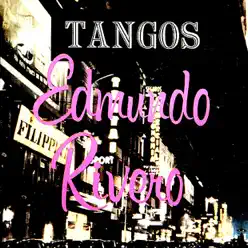 Tangos - Edmundo Rivero