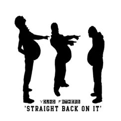 Straight Back On It - Single by Young Fathers album reviews, ratings, credits