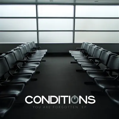 You Are Forgotten - EP - Conditions