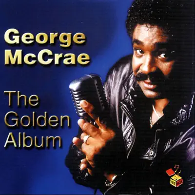 The Golden Album - George McCrae The Golden Album - George McCrae