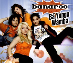 Banaroo - Ba Yonga Wamba