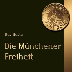 Münchener Freiheit: Das Beste - Münchener Freiheit