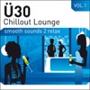 Ü30 Chillout Lounge, Vol. 1