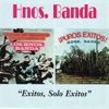 Hnos. Banda: Éxitos, Solo Éxitos