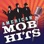 American Mob Hits (Original Hits, Original Artists)