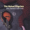 The Naked Pilgrims - Ask For
