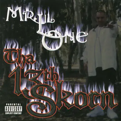 Tha 13th Skorn - Mr. Lil One Tha 13th Skorn - Mr. Lil One