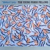 The Young Fresh Fellows - Failure