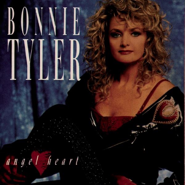 Angel Heart - Bonnie Tyler