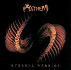ETERNAL WARRIOR by Anthem album reviews, ratings, credits